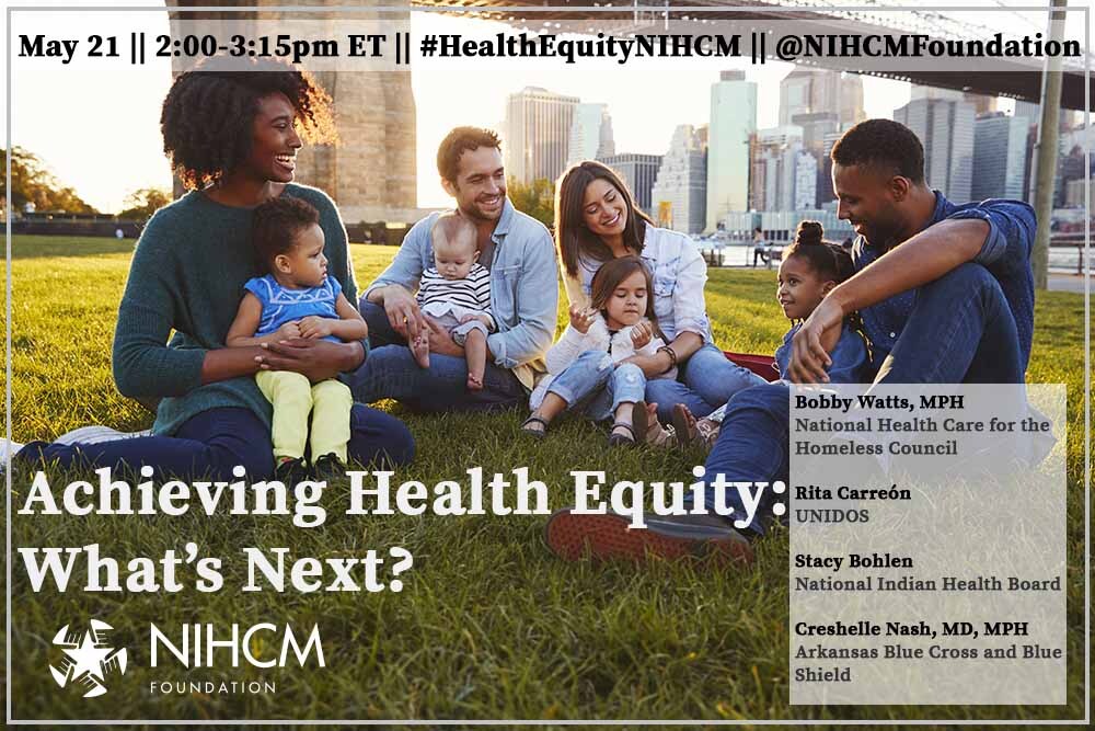 Achieving Health Equity What’s Next